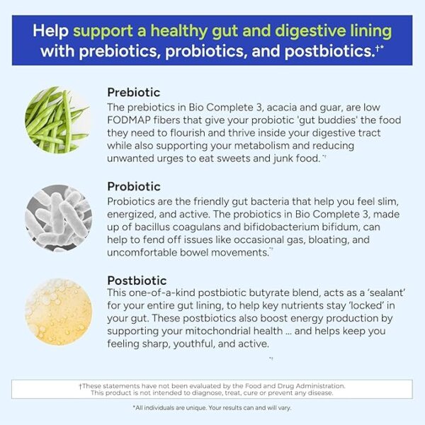 Gundry MD® Bio Complete 3 - Prebiotic, Probiotic, Postbiotic to Support Optimal Gut Health, 30 Day Supply - Image 3